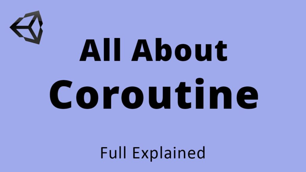 How to use coroutines in unity c#?