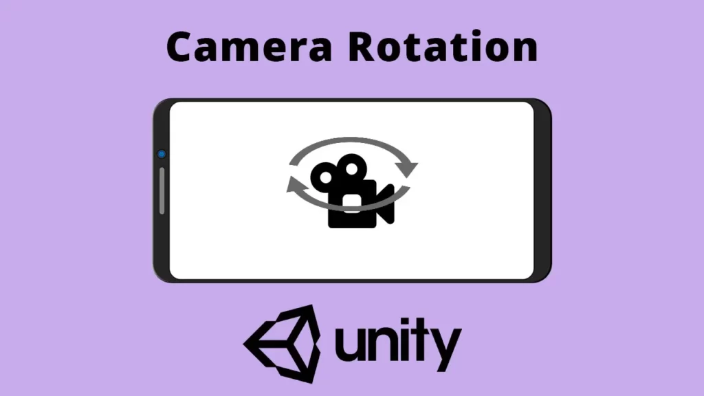 camera rotation unity